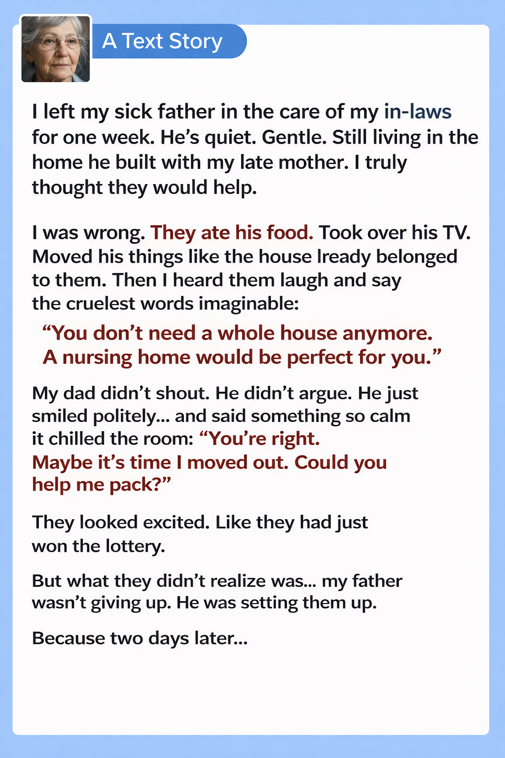 My In-Laws Tried to Send My Sick Dad to a Nursing Home… So He Destroyed Them